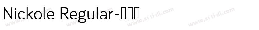 Nickole Regular字体转换